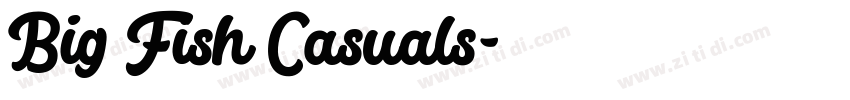 Big Fish Casuals字体转换